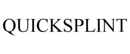 QUICKSPLINT trademark
