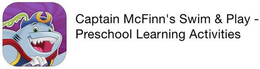CAPTAIN MCFINN'S SWIM & PLAY - PRESCHOOL LEARNING ACTIVITIES trademark
