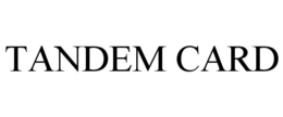 TANDEM CARD trademark