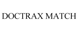 DOCTRAX MATCH trademark
