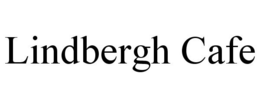 LINDBERGH CAFE trademark