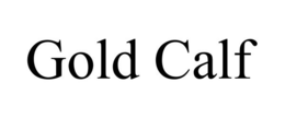 GOLD CALF trademark