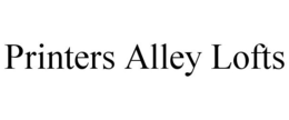 PRINTERS ALLEY LOFTS trademark