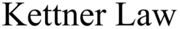 KETTNER LAW trademark