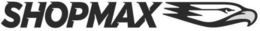 SHOPMAX trademark