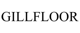 GILLFLOOR trademark