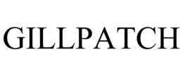 GILLPATCH trademark
