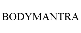 BODYMANTRA trademark