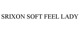 SRIXON SOFT FEEL LADY trademark