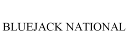 BLUEJACK NATIONAL trademark