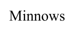 MINNOWS trademark