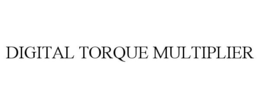 DIGITAL TORQUE MULTIPLIER trademark