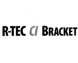 R-TEC CI BRACKET trademark