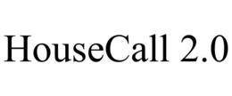HOUSECALL 2.0 trademark