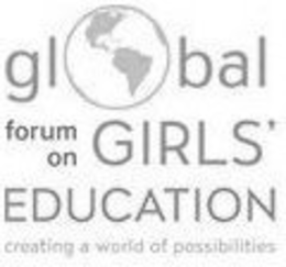 GLOBAL FORUM ON GIRLS' EDUCATION CREATING A WORLD OF POSSIBILITIES trademark