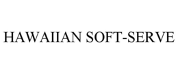 HAWAIIAN SOFT-SERVE trademark