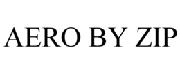 AERO BY ZIP trademark