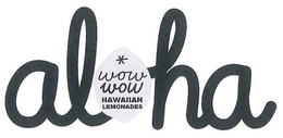ALOHA WOW WOW HAWAIIAN LEMONADES trademark