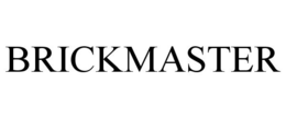 BRICKMASTER trademark