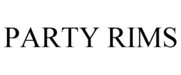 PARTY RIMS trademark