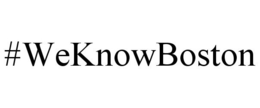 #WEKNOWBOSTON trademark