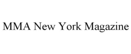 MMA NEW YORK MAGAZINE trademark
