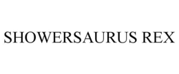 SHOWERSAURUS REX trademark