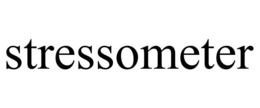 STRESSOMETER trademark
