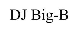 DJ BIG-B trademark