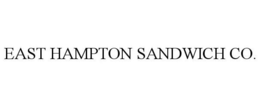 EAST HAMPTON SANDWICH CO. trademark