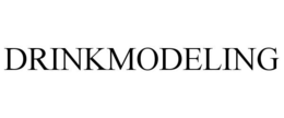 DRINKMODELING trademark