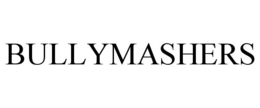 BULLYMASHERS trademark