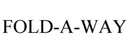 FOLD-A-WAY trademark