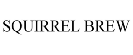 SQUIRREL BREW trademark