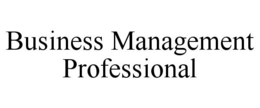 BUSINESS MANAGEMENT PROFESSIONAL trademark