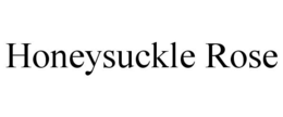 HONEYSUCKLE ROSE trademark