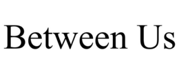 BETWEEN US trademark