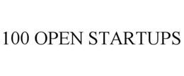 100 OPEN STARTUPS trademark
