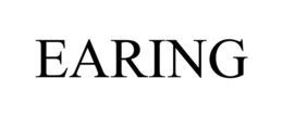 EARING trademark