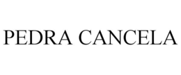 PEDRA CANCELA trademark