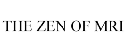 THE ZEN OF MRI trademark