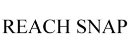 REACH SNAP trademark