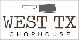 WEST TX CHOPHOUSE trademark