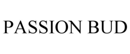 PASSION BUD trademark