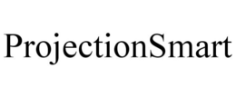 PROJECTIONSMART trademark