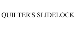 QUILTER'S SLIDELOCK trademark
