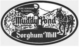 PURE SORGHUM NO ADDITIVES MUDDY POND SORGHUM MILL trademark