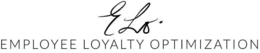 ELO* EMPLOYEE LOYALTY OPTIMIZATION trademark