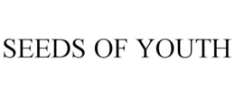 SEEDS OF YOUTH trademark