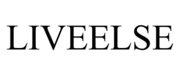 LIVEELSE trademark